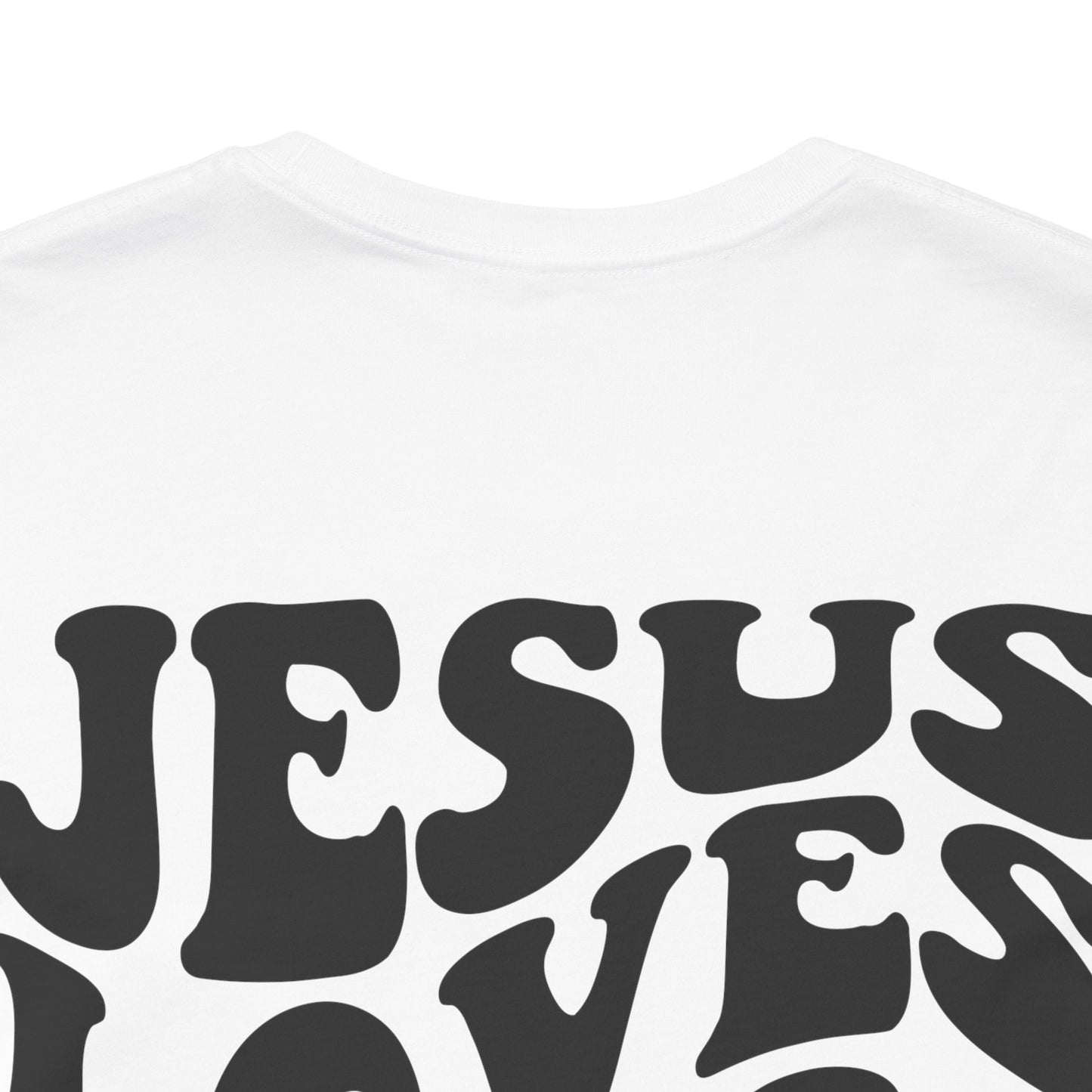 Jesus loves you - t-skjorte - trykk bak