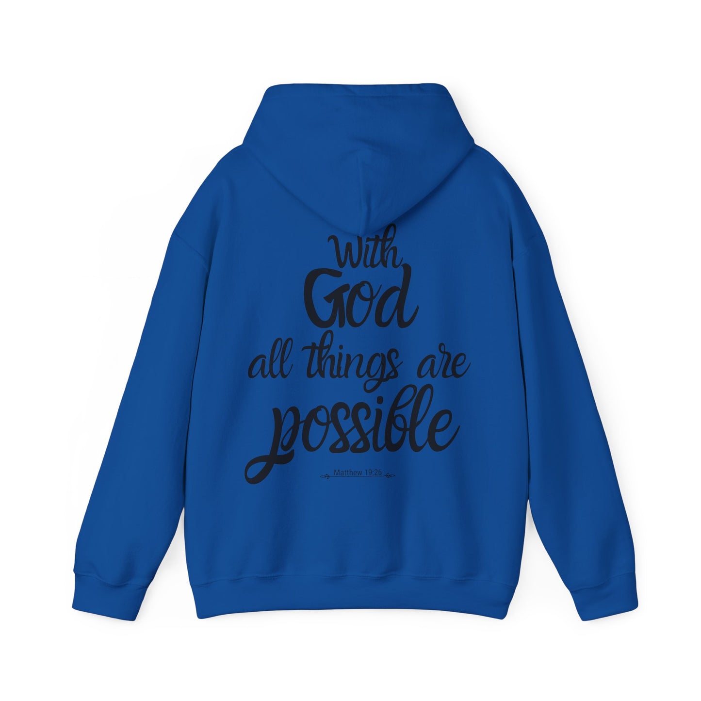 With God all things are possible - Matthew 19:26