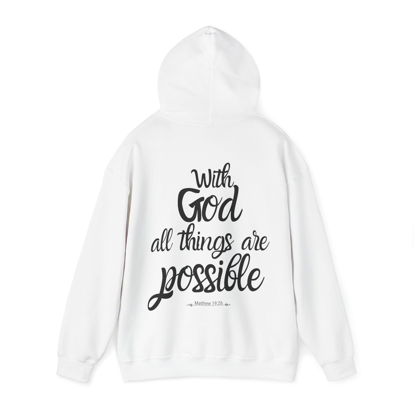 With God all things are possible - Matthew 19:26