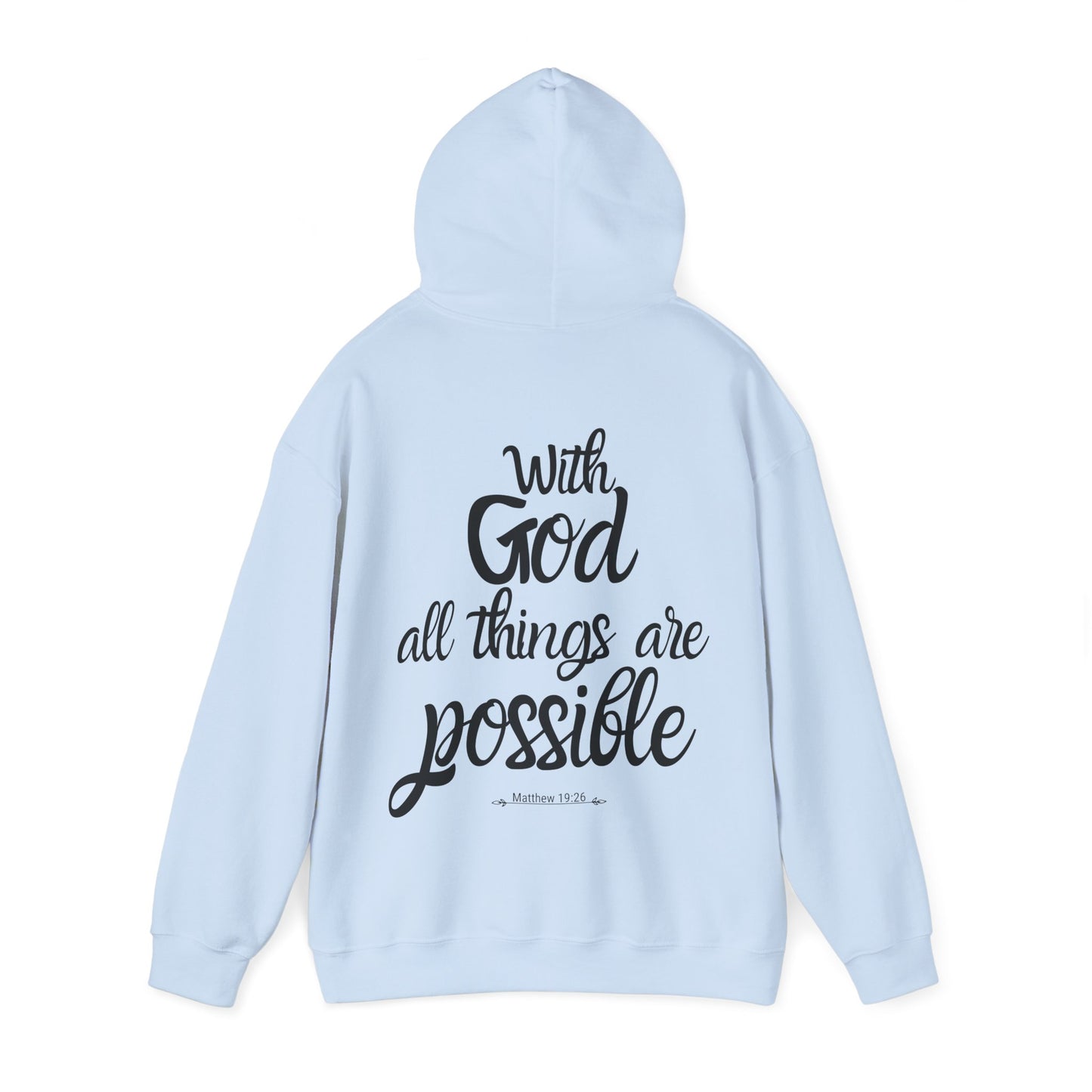 With God all things are possible - Matthew 19:26