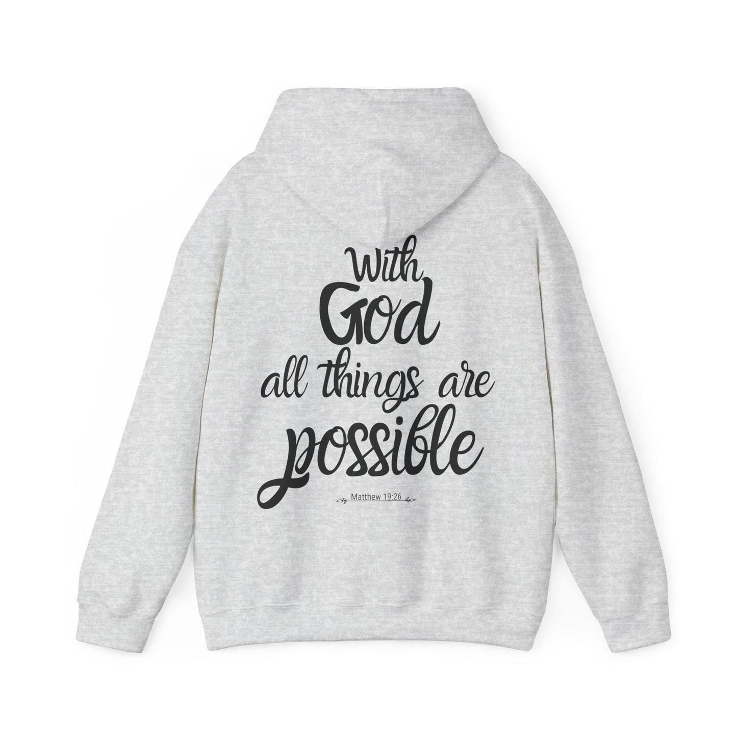 With God all things are possible - Matthew 19:26