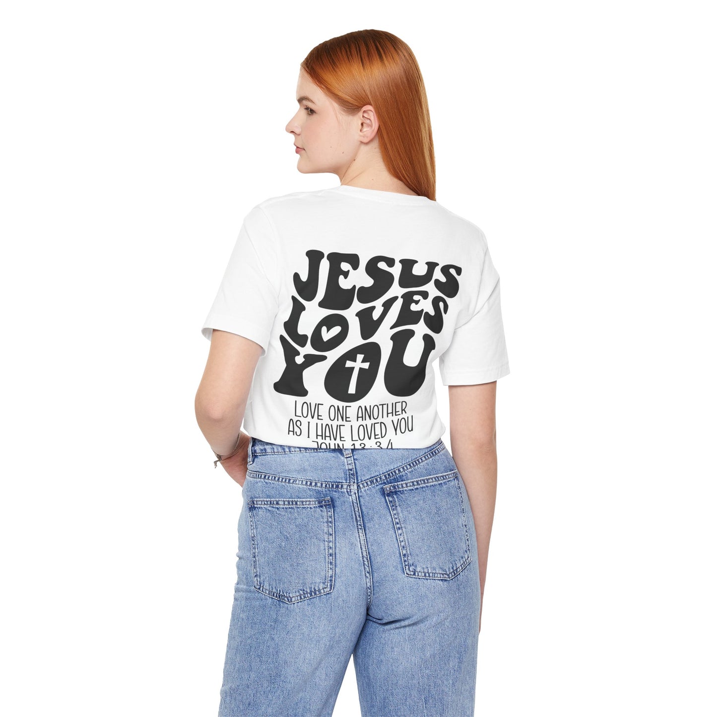 Jesus loves you - t-skjorte - trykk bak
