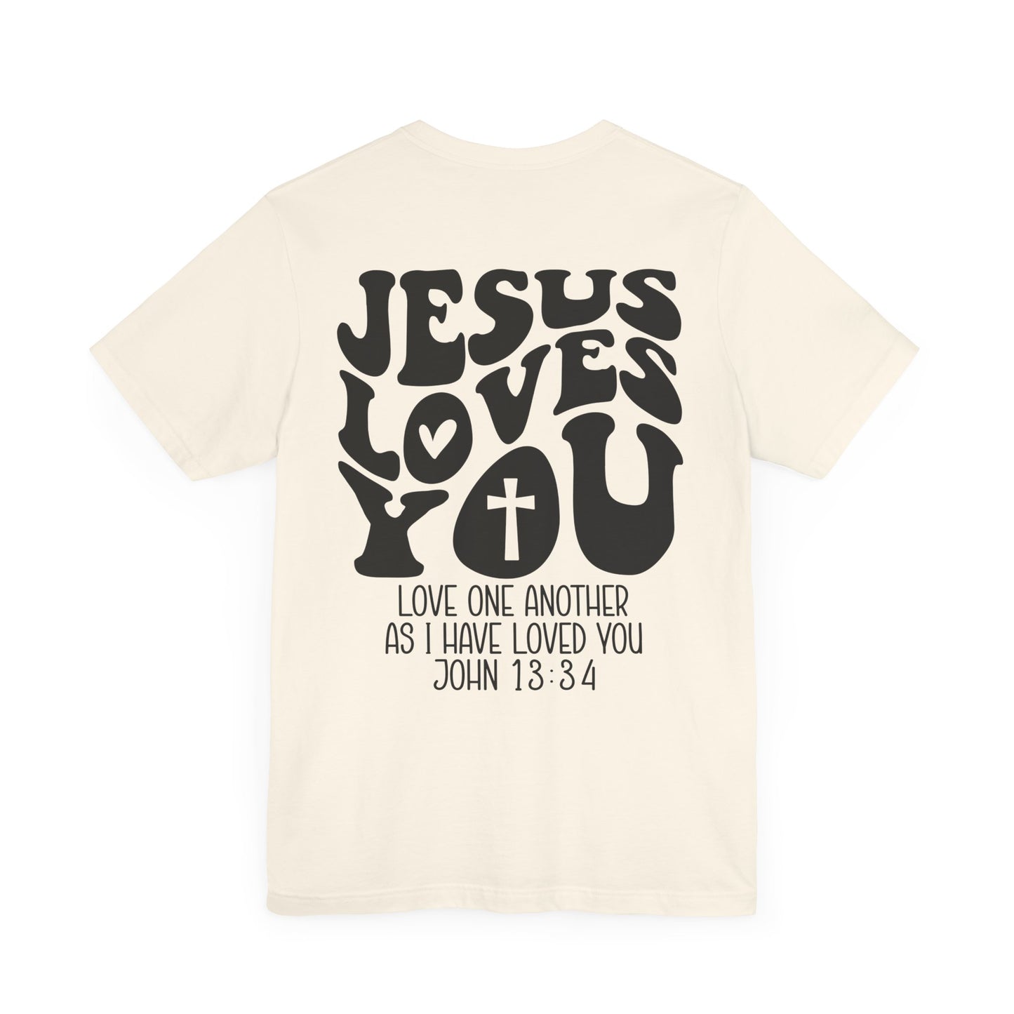 Jesus loves you - t-skjorte - trykk bak