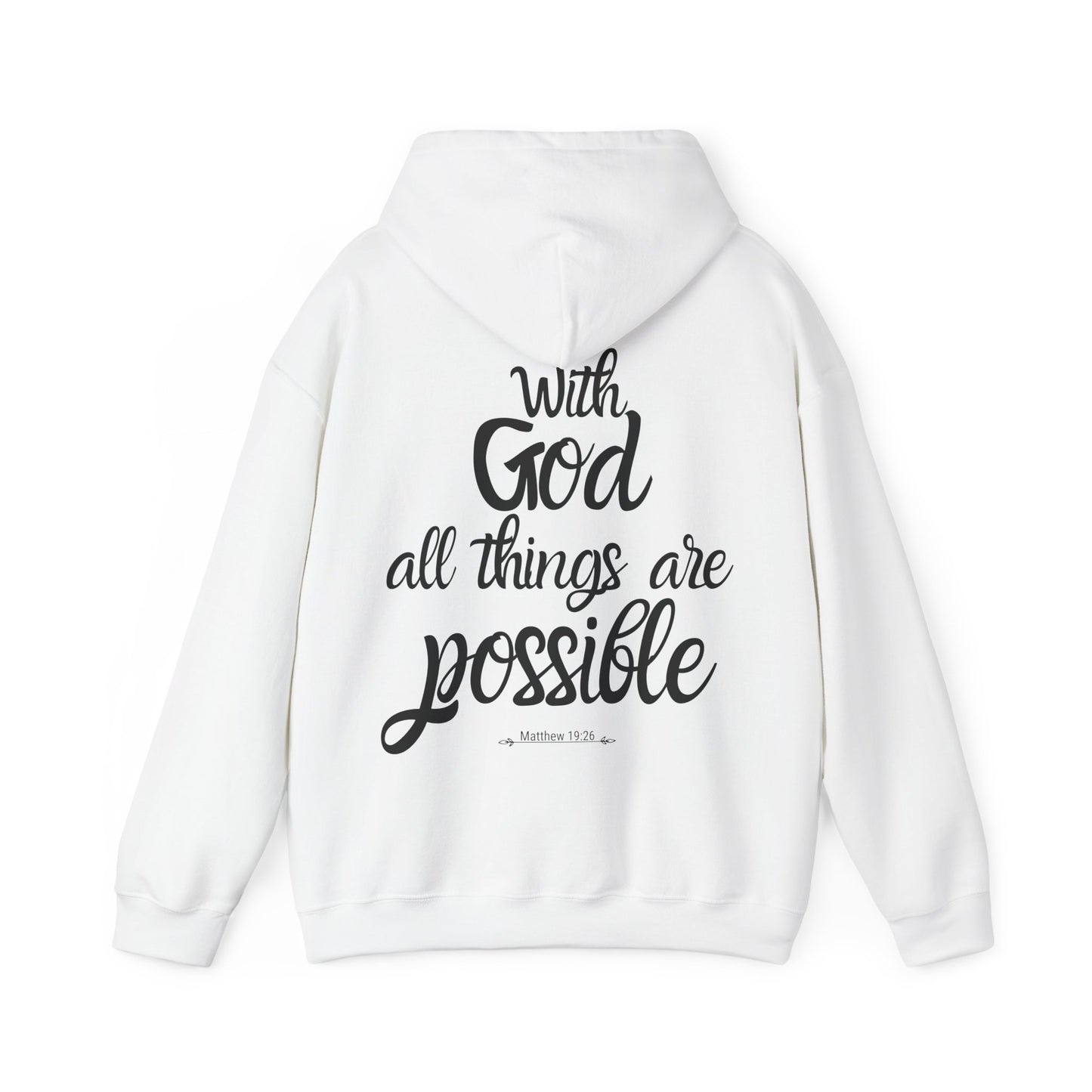 With God all things are possible - Matthew 19:26