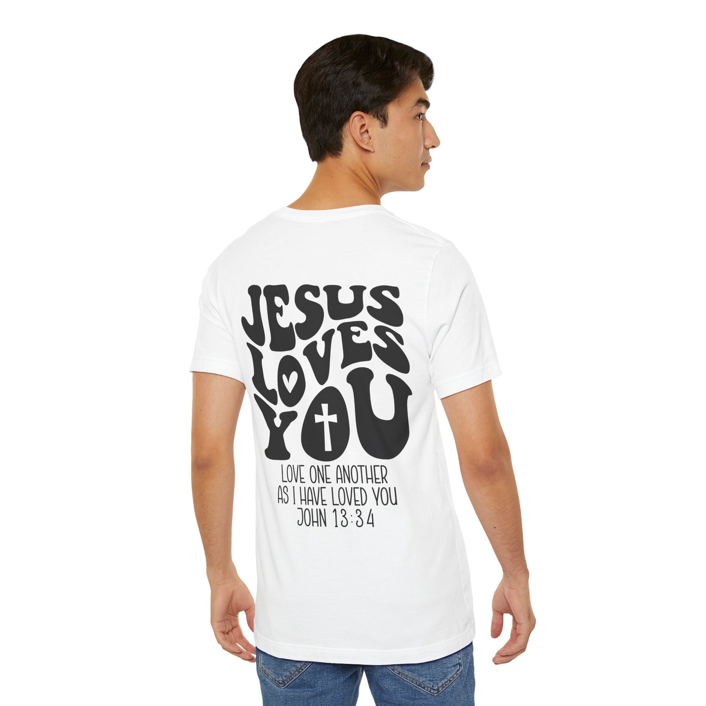 Jesus loves you - t-skjorte - trykk bak