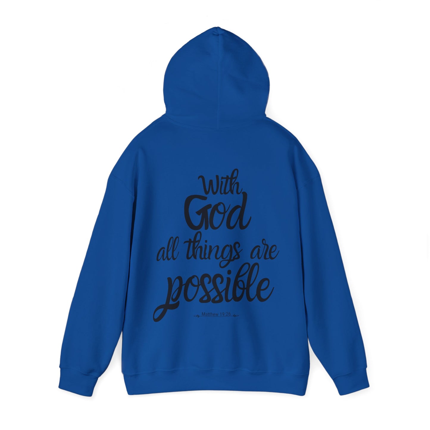 With God all things are possible - Matthew 19:26