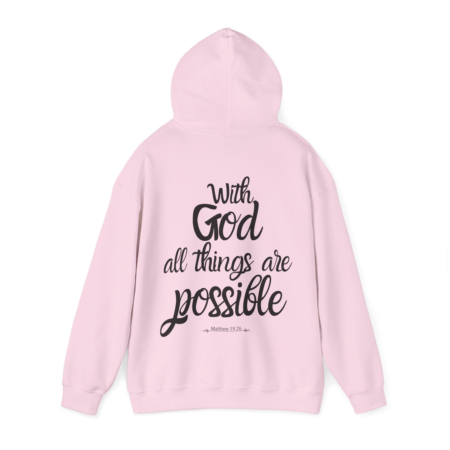 With God all things are possible - Matthew 19:26