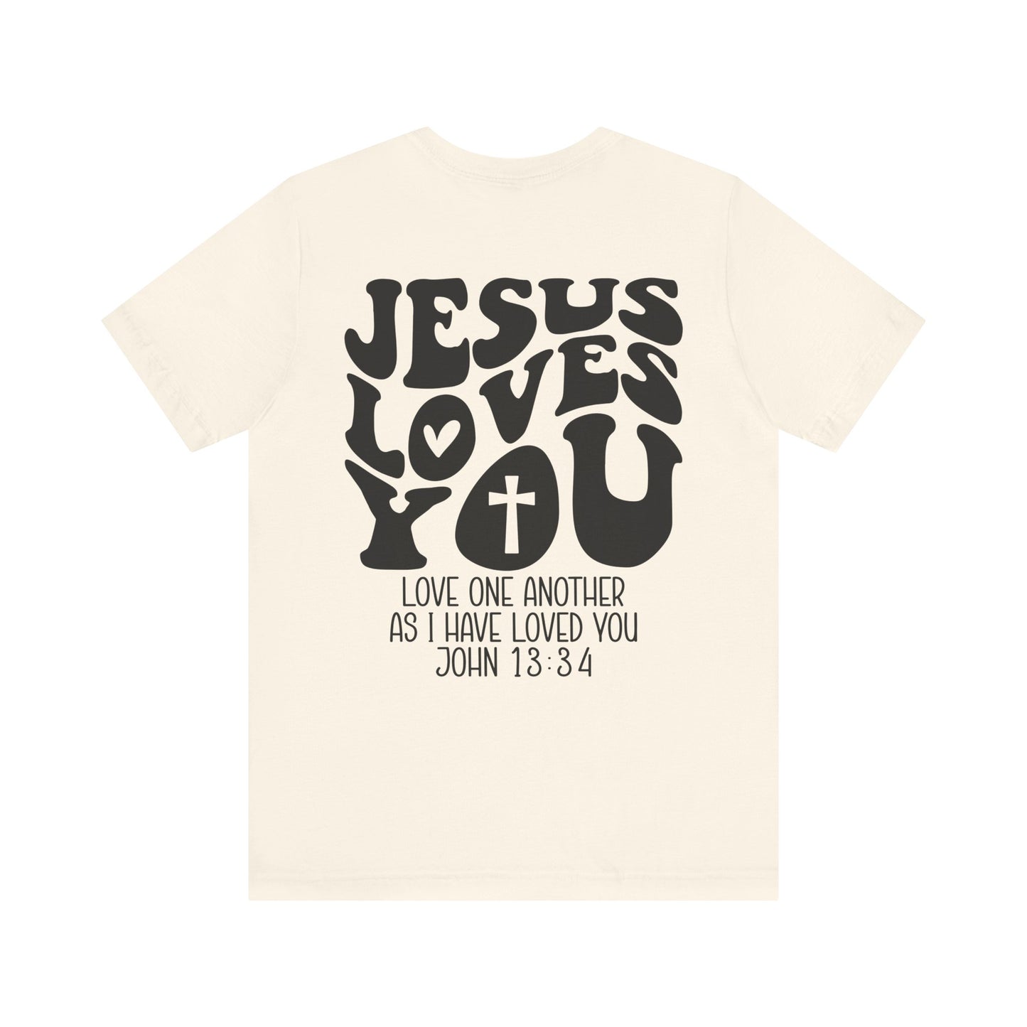 Jesus loves you - t-skjorte - trykk bak