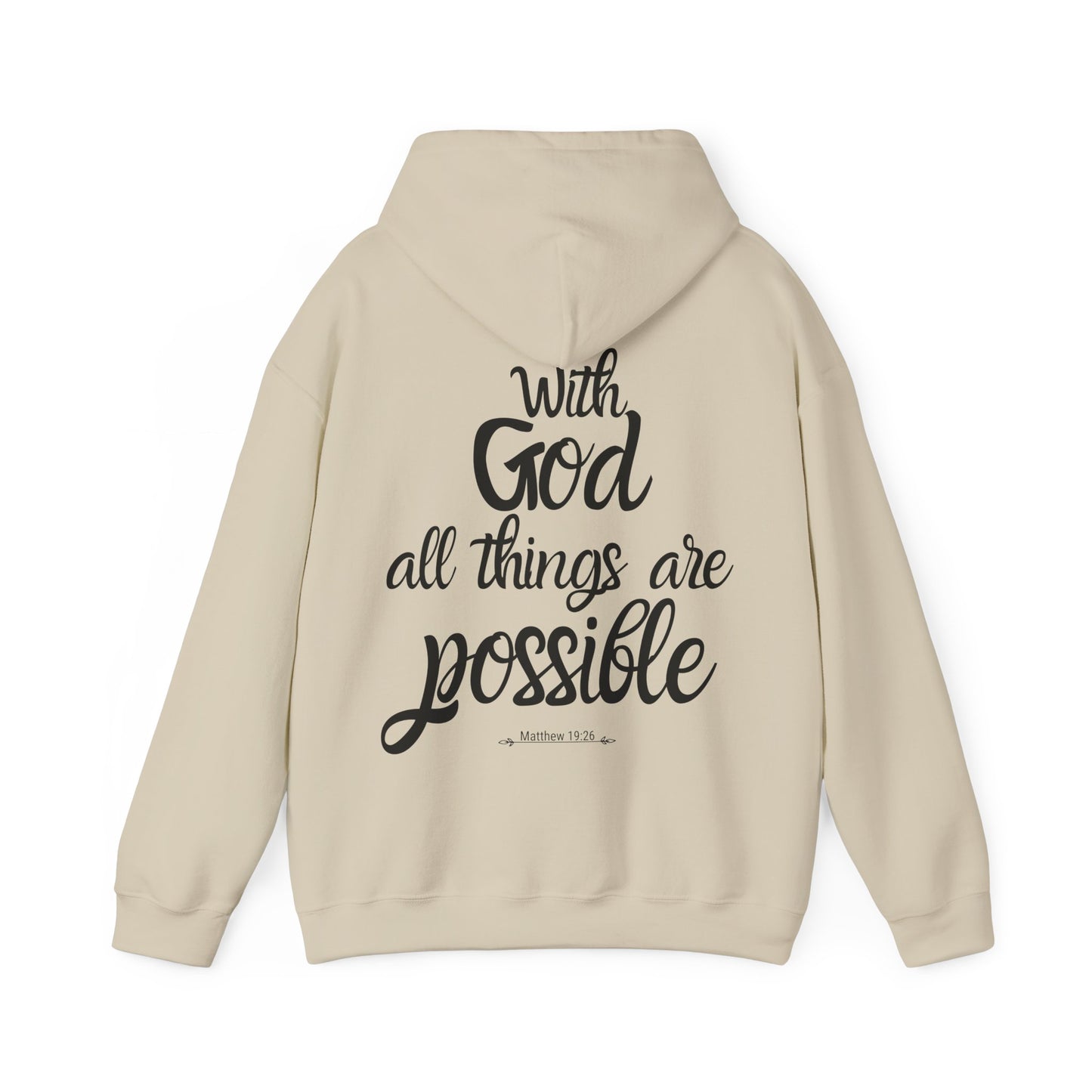 With God all things are possible - Matthew 19:26