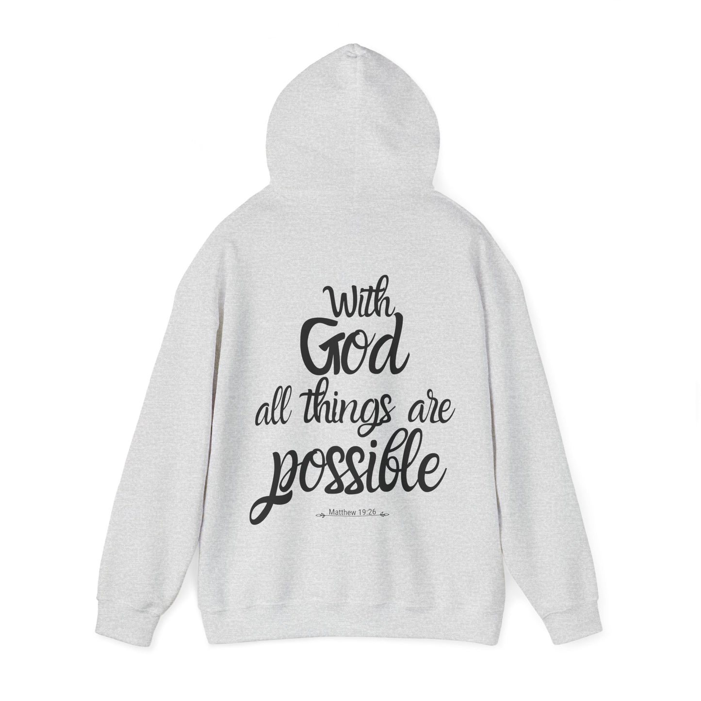 With God all things are possible - Matthew 19:26
